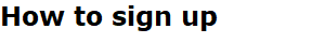 How to sign up